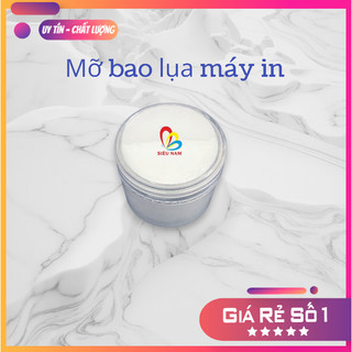 Mỡ bôi bao lụa máy in dùng cho các dòng máy thông dụng canon 2900/3300/3050/6000/6030 hp 1020/1005/1006/1102/1132/1212