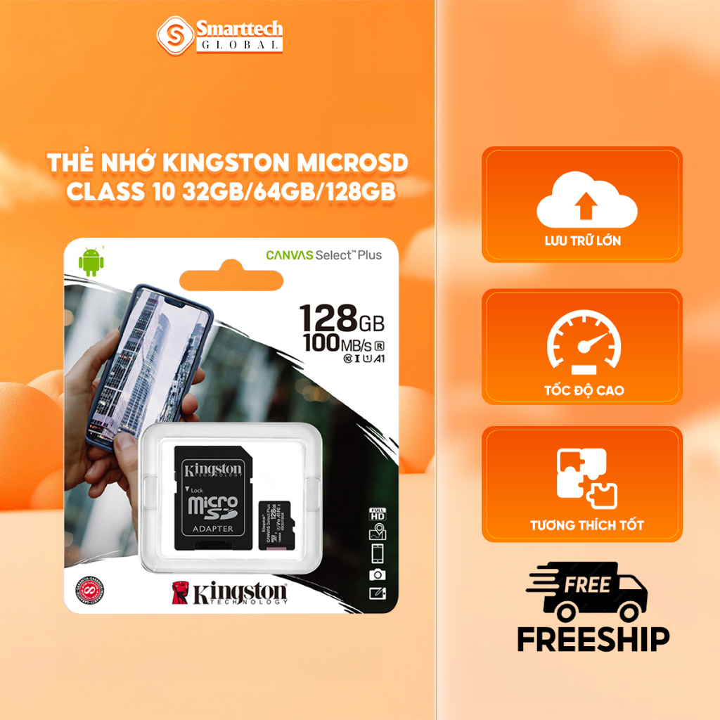 Thẻ nhớ Kingston MicroSD Class 10 32Gb/64Gb/128Gb
