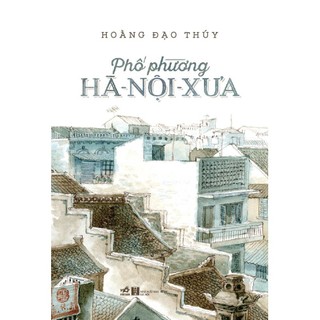 Sách nhã nam - phố phường hà nội xưa