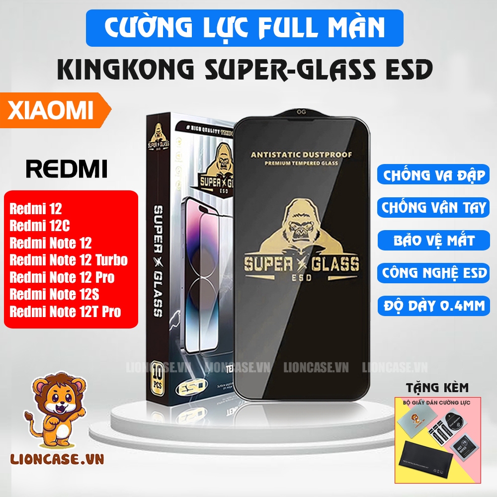 Kính Cường Lực Xiaomi Redmi 12 12C Note 12 12Pro 12 Turbo 12S 12TPro KingKong Super Glass ESD