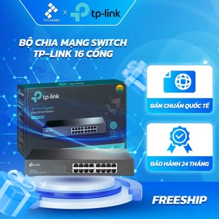 Bản chuẩn quốc tế - bộ chia mạng switch tp-link 16 port gigabit easy smart tl-sg1016de