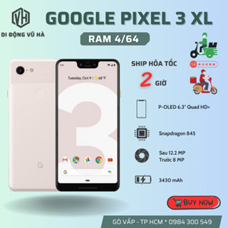 Điện thoại Google Pixel 3 XL 64gb chip 845 chụp hình đẹp