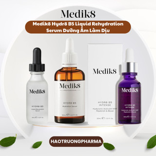 Serum B5 Medk8 serum phục hồi cấp ẩm Medik8 Hydr8 B5 Hydration