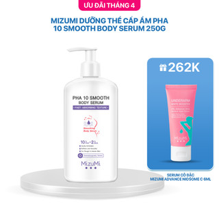 MizuMi Dưỡng Thể Cấp Ẩm PHA 10 Smooth Body Serum 250g Cấp Ẩm, Phục Hồi Chuyên Sâu