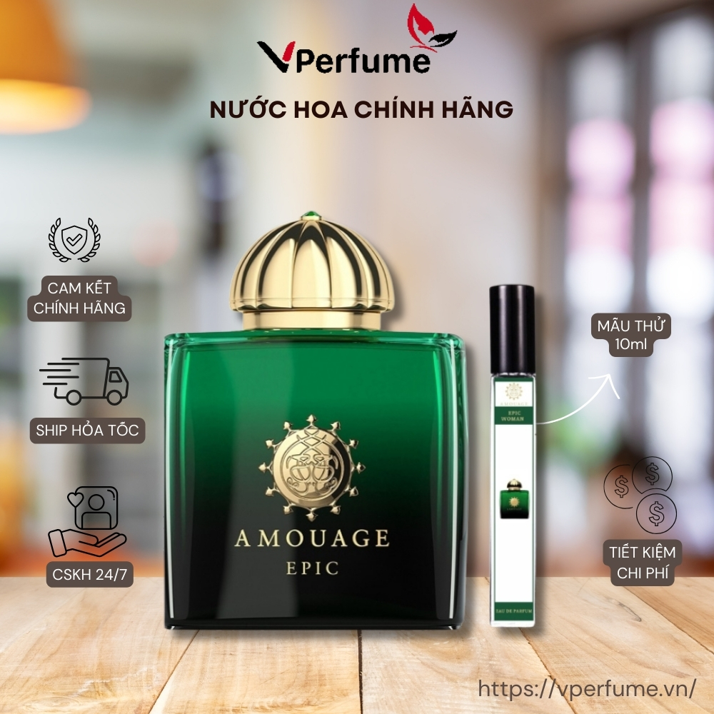 10ml Nước Hoa Nữ Amouage Epic Woman EDP - Mùi hương Thì là Ba Tư và Hoa hồng lạ lẫm và hiếm hoi