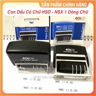 Con dấu ngày tháng năm số 3mm có chữ NSX - HSD 1 dòng , có làm nội dung theo yêu cầu hiệu Colop