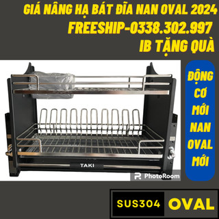 GIÁ BÁT ĐĨA NÂNG HẠ INOX 304 NAN OVAL ITALYA LẮP TỦ BẾP MODEL 2024 NHẬP KHẨU