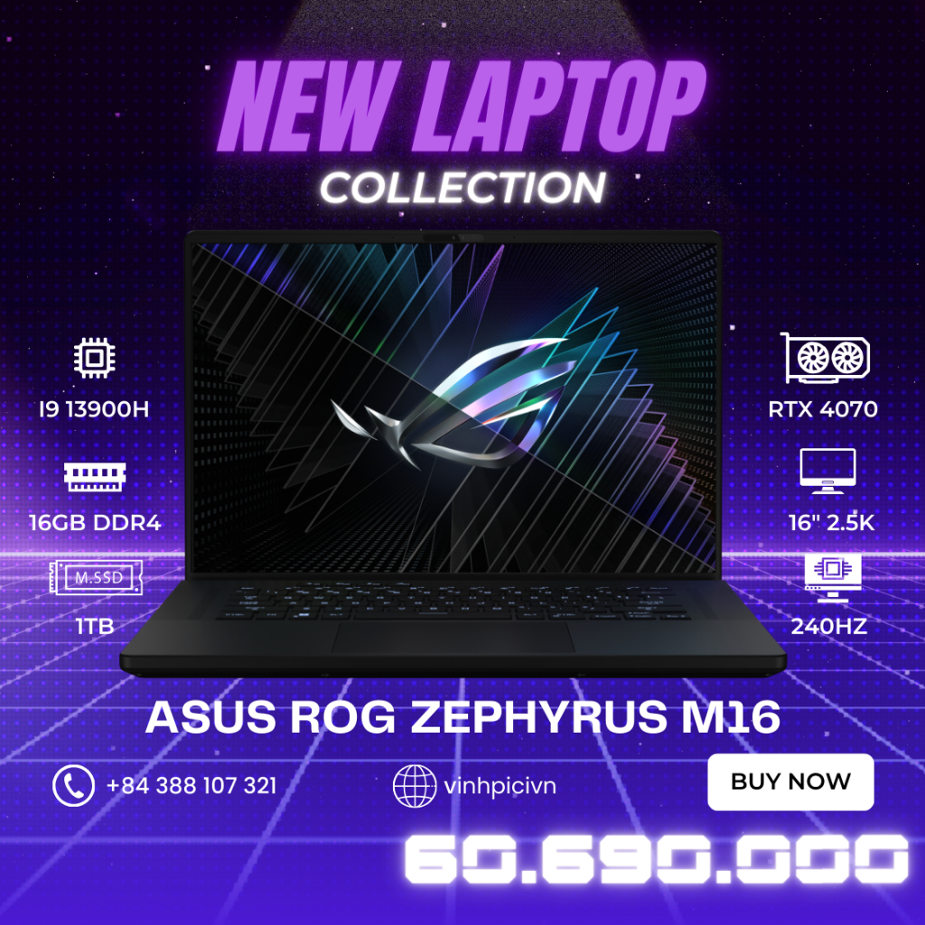 Laptop Asus ROG Zephyrus M16 2023 (I9-13900H/ RTX 4070/ Ram 16GB/ SSD 1TB/ 16" 2.5K 240Hz)