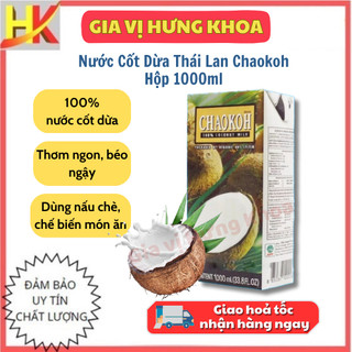  Nước Cốt Dừa Thái Lan CHAOKOH Nhập Khẩu Hộp 1000ML Nước Cốt Dừa Làm Chè Xôi Pha Chế Làm Bánh,... 