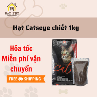  Hạt thức ăn Catseye cho mèo túi chiết 1kg 