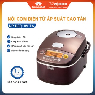 Nồi cơm điện áp suất cao tần Zojirushi NP-BSQ18V-TA, dung tích 1.8L, sản xuất Nhật Bản, bảo hành1 năm | Hàng chính hãng