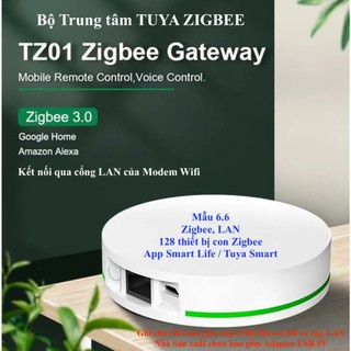 Bộ trung tâm Tuya / Hub / Gateway / Bộ tiếp sóng Tuya Zigbee , Bluetooth , IR , Wifi , LAN , Repeater , HomeKit -