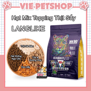  Thức Ăn Hạt LANGLIKE Siêu Topping Đạm 40% cho Mèo Túi Zip 1Kg | Vie PETSHOP 