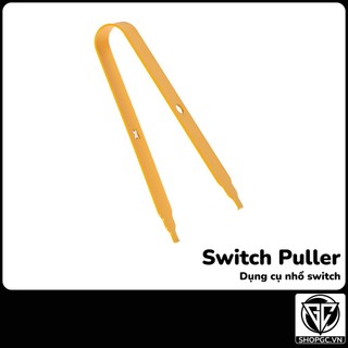Switch Puller nhôm Payson - Nhổ switch - Dụng cụ nhổ switch bàn phím cơ không cấn cạnh vỏ bàn phím