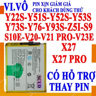 Pin Scud cho Vivo X27/X27 Pro/Z5X/Y52S/Y51S/Y76/Y93S/Y73S/Y53S/Y22S/V23E/S10E/V21/S9/V21 Pro