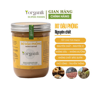 Bơ đậu phộng nguyên chất,Rang củi thủ công ăn kiêng Không đường – Yorganik,Hủ 200g/450g