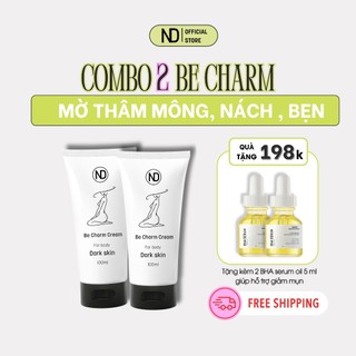 COMBO 2 TUÝP KEM GIẢM THÂM BE CHARM & 2 SERUM GIẢM MỤN BHA 5ML BY ND TIẾT KIỆM 100k