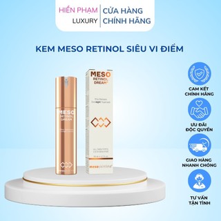 Kem meso retinol - hiền phạm home luxury