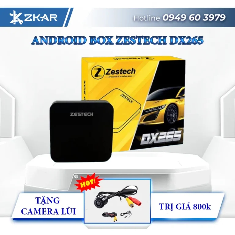 Android Box Ô Tô Zestech DX265