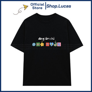 Áo Thun In Chữ ĐANG LÀM CHỦ NHẬT Unisex Nam Nữ Slogan Hài Hước Áo Team Lớp Nhóm Shop.Lucas