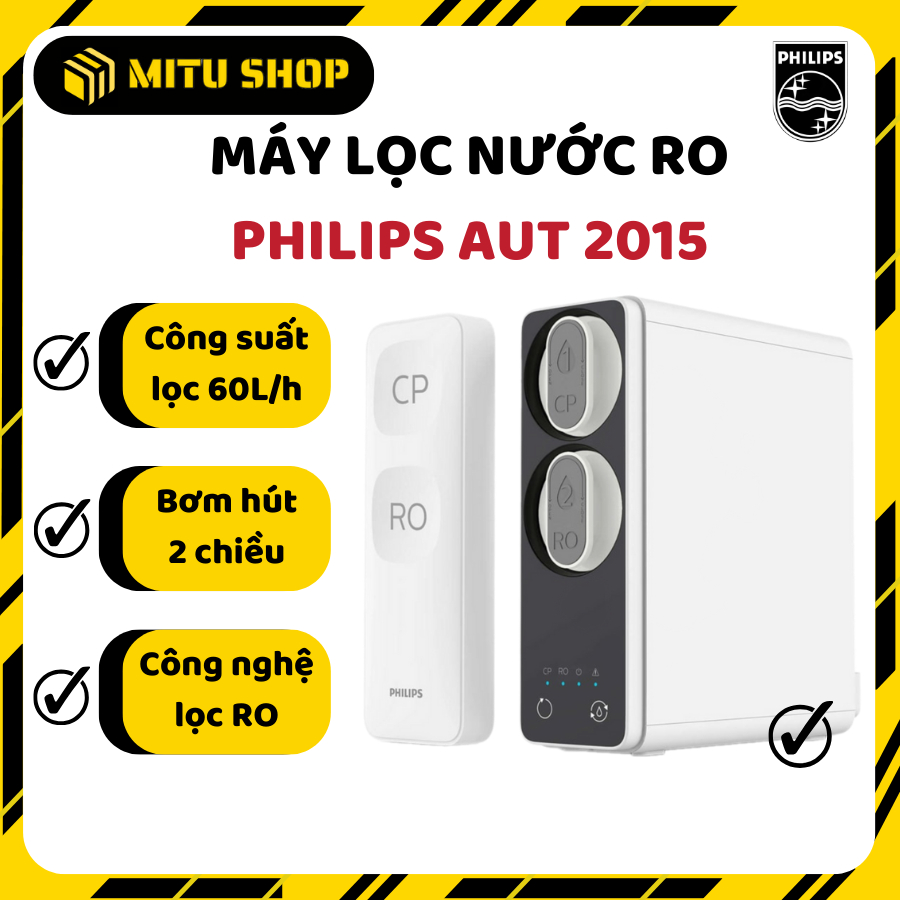 [Miễn phí giao lắp] Máy lọc nước RO Philips AUT2015 - Bảo hành 2 năm | Công nghệ lọc RO , thiết kế âm tủ nhỏ gọn