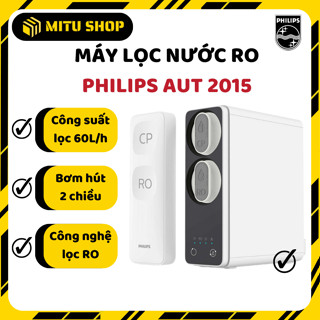 [Miễn phí giao lắp] Máy lọc nước RO Philips AUT2015 - Bảo hành 2 năm | Công nghệ lọc RO , thiết kế âm tủ nhỏ gọn