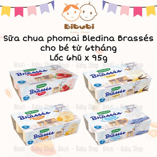 Sữa chua phomai kem Bledina Brasses cho bé từ 6tháng - hàng air Bituti Shop