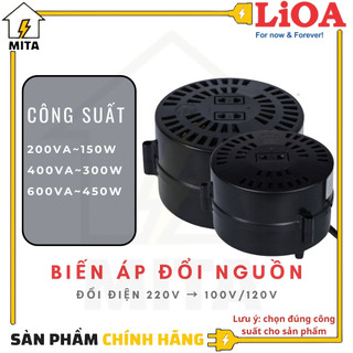 Biến áp đổi nguồn LiOA 200/400/600VA, bộ đổi nguồn LIOA  ( Điện Vào 220V- Điện Ra 100V/120V) - MITA