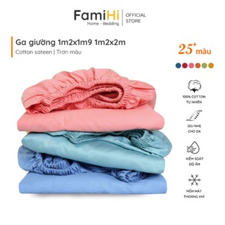 Ga giường 1m2x2m 1m2x1m9 cotton satin Hàn Quốc FamiHi Bedding đẹp cao cấp, ra trải đệm 100% vải sợi tự nhiên thoáng mát.
