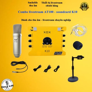 Micro Livestream Sound Card XOX K10 2020 & Mic ISK AT100 Hát Livestream Điện Thoại Máy Tính, Smilelife Studio