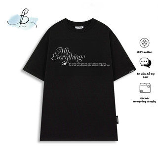 Áo Thun My Everything~ Local Brand BWINDY Phong Cách Unisex Tay Lỡ Form Rộng Cổ Tròn Oversize Cotton 100%