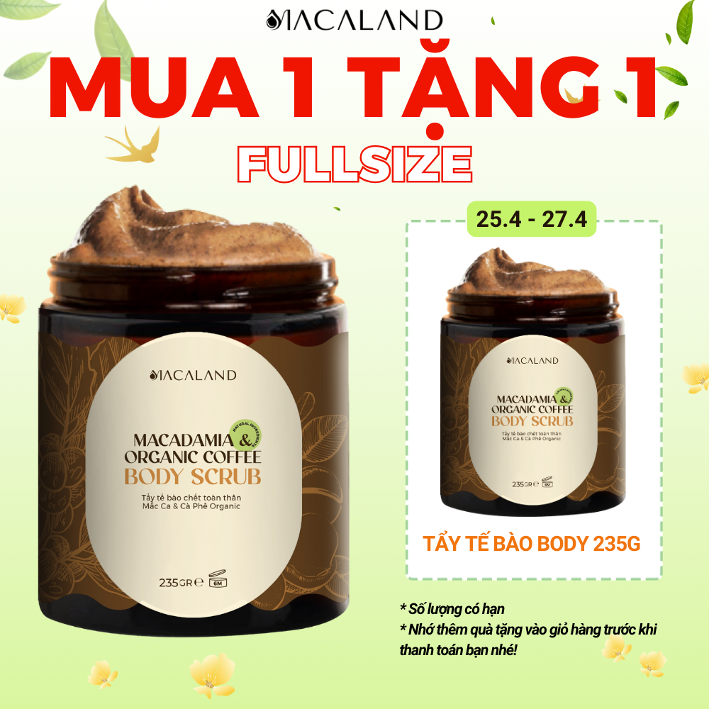 [TẶNG 1 FULLSIZE] Tẩy Tế Bào Chết Body Scrub Cà Phê Organic-Mắc Ca 225g Macaland Dưỡng Ẩm, Chăm Da Sáng Mịn