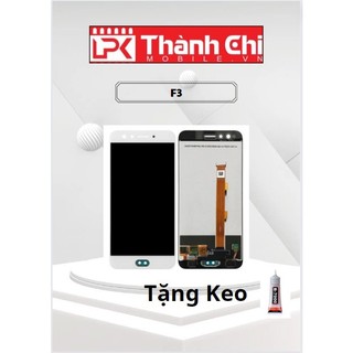 Màn hình oppo f3 / cph1609 / a77 - nguyên bộ loại tốt nhất