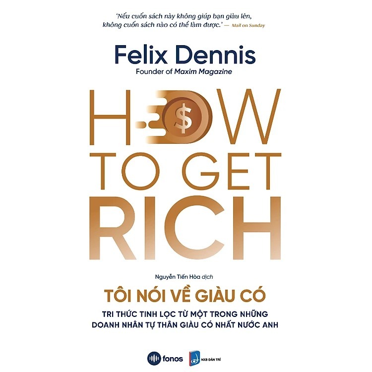Sách - How To Get Rich - Tôi Nói Về Giàu Có - FONOS