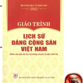 Sách - Giáo trình Lịch sử Đảng Cộng sản Việt Nam (Dành cho bậc Đại học hệ không chuyên Lý luận chính trị) (GT)