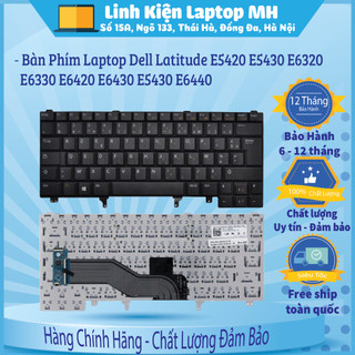Bàn phím laptop dell latitude e5420 e5430 e6320 e6330 e6420 e6430 e5430 e6440 hàng mới zin 100%