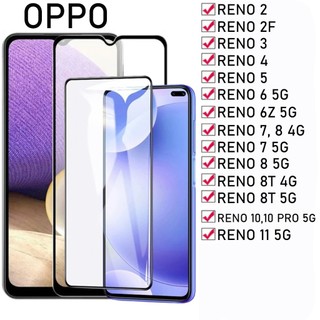 Kính Cường Lực Oppo Reno 2  2F  3  4  5  6  6Z  7  8  8T  10  10 Pro  11 Full Màn Hình 