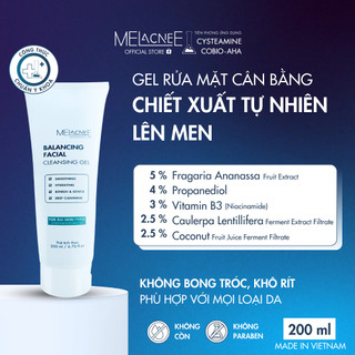 Gel rửa mặt cân bằng, sạch sâu an toàn và lành tính cho mọi loại da MELacneE Balancing Facial Cleansing Gel 200ml