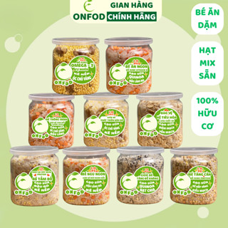 Hạt mix sẵn cho bé ăn dặm ONFOD các loại hạt dinh dưỡng yến mạch hạt chia đầu gà hạt kê đậu lăng đỏ hũ 135g