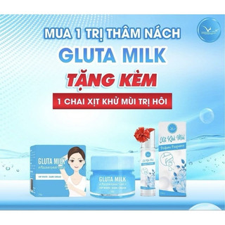 Kem dưỡng trắng giảm thâm nách gluta milk mua 1 tặng 1