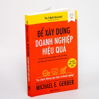 Sách Để xây dựng doanh nghiệp hiệu quả