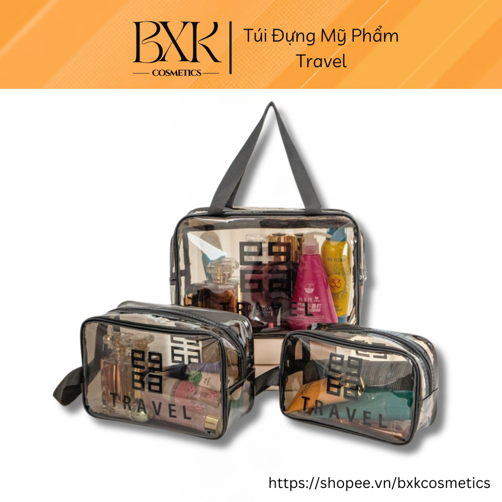 Túi đựng mỹ phẩm TRAVEL túi đựng đồ du lịch nhựa pvc trong suốt cao cấp có quai cầm tiện lợi