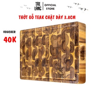  Thớt gỗ teak chặt Tre Làng đa năng kháng khuẩn Bảo hành lỗi 1 đổi 1 