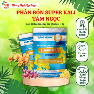 SUPER KALI Tám Ngọc 1kg -  Làm Dài Vòi Hoa - Giúp Cây Chịu Hạn