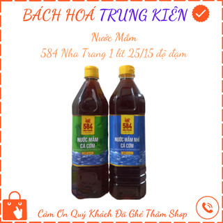 Nước Mắm 584 NhaTrang (1 lít 25/15 độ đạm)