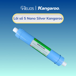 Lõi lọc nước Kangaroo Lõi số 5 nano silver chính hãng Kangaroo