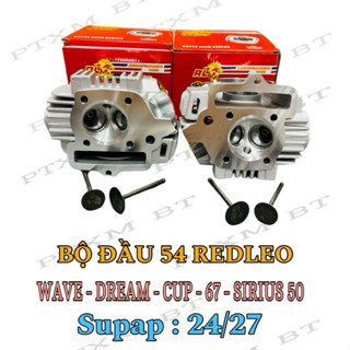 Bộ đầu Redleo 54 supap 23/26 - 24/27 cho wave dreram cup 67 sirius 50