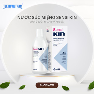 NƯỚC SÚC MIỆNG SENSIKIN NGĂN NGỪA Ê BUỐT 250ML
