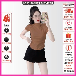 Áo Thun Nữ 4 Màu Tay Ngắn Cổ Lọ Chất Thun Cotton Borip Cao Cấp Co Giãn 4D 161570 (Full-size 40 – 90Kg)