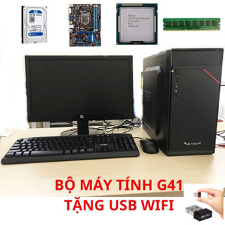  Bộ máy tính văn phòng G41  4GB  250GB màn hình 19 inch tặng USB WIFI. 